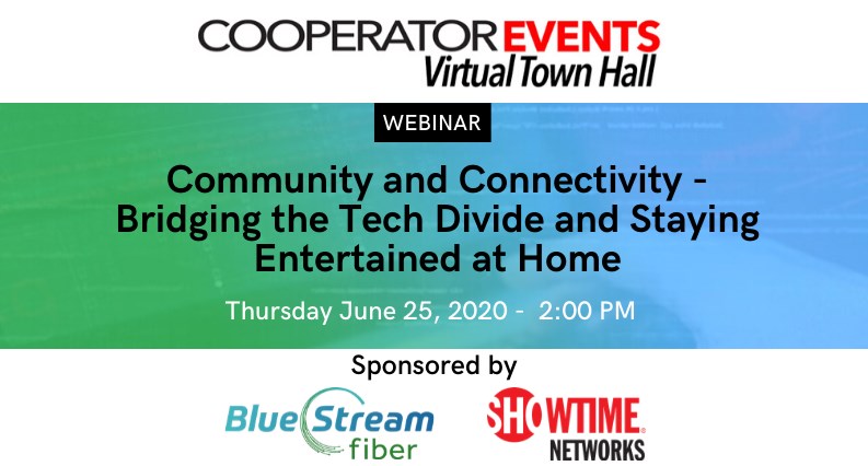 The Cooperator Events Presents: Community and Connectivity - Bridging the Tech Divide and Staying Entertained at Home
